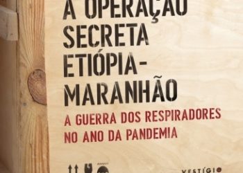 Livro conta como Maranhão driblou o Governo Federal para comprar respiradores