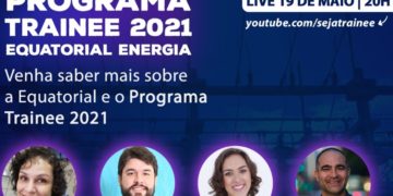 Equatorial Energia promove Live sobre seu programa de Trainee