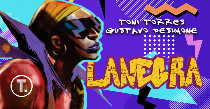 Editora inicia pré-venda de LANEGRA, sucesso argentino da década de 90